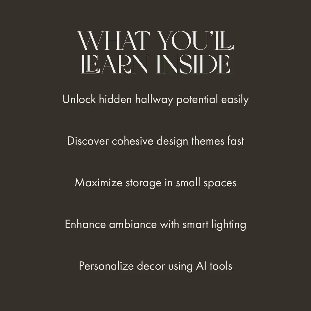 Hallway Makeover: Stylish Ways to Transform Your Entryways | Modern Home Decor eBook | How to Style Hallways Efficiently | Digital Interior Design Guide for Small Spaces