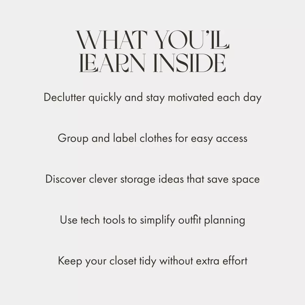 Effortless Closet Magic | eBook Guide on How to Organize Closets for Easy Access | Decluttering, Storage, and Space-Saving Solutions for a Tidy Wardrobe