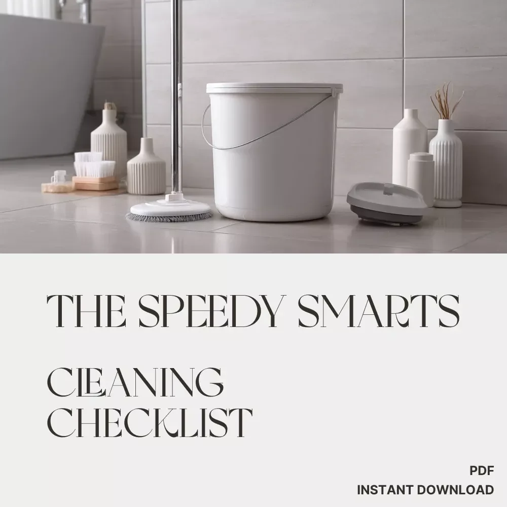 The Speedy Smarts Cleaning Checklist | Digital Download | How to Clean Faster and Smarter | Printable Cleaning Guide for Homes, Offices & Teams
