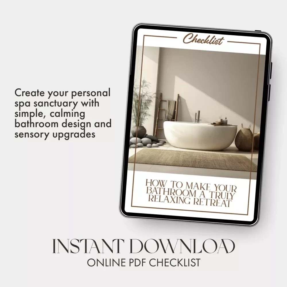 How to Make Your Bathroom a Truly Relaxing Retreat | Printable Checklist for a Spa-Like Bathroom | Best Way to Make Bathroom Relaxing | Digital Download Self-Care Home Guide