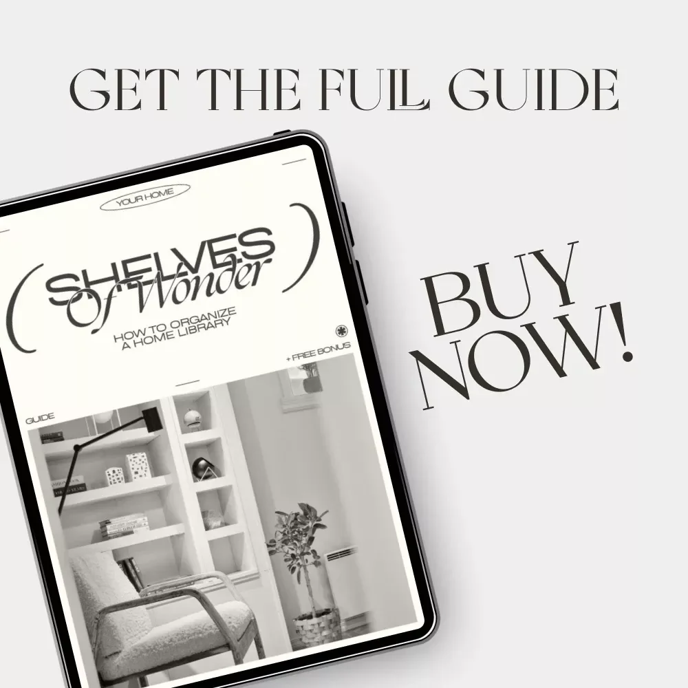 Shelves of Wonder | How to Organize a Home Library | Digital Guide for Book Lovers, Cozy Reading Corners & AI Tools for Book Organization