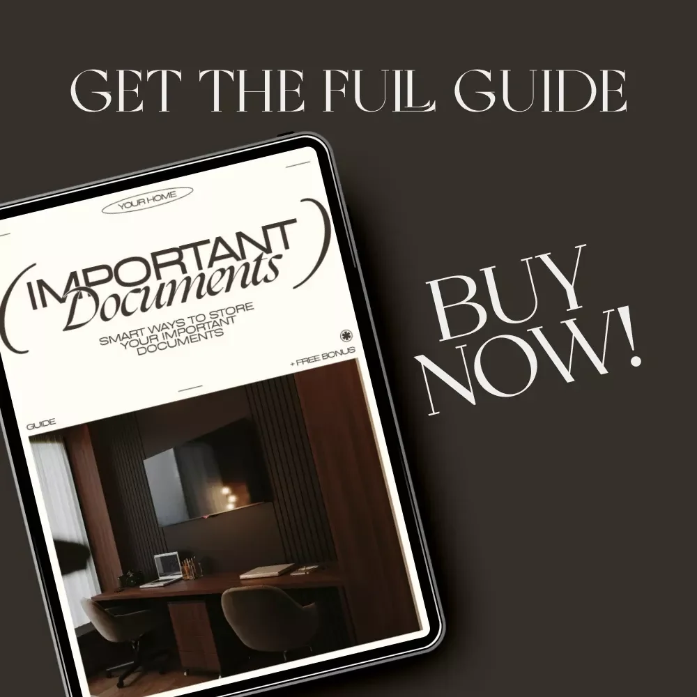 Smart Ways to Store Your Important Documents | Printable Digital Guide for Organizing and Protecting Important Papers | Best Way to Store Important Papers eBook