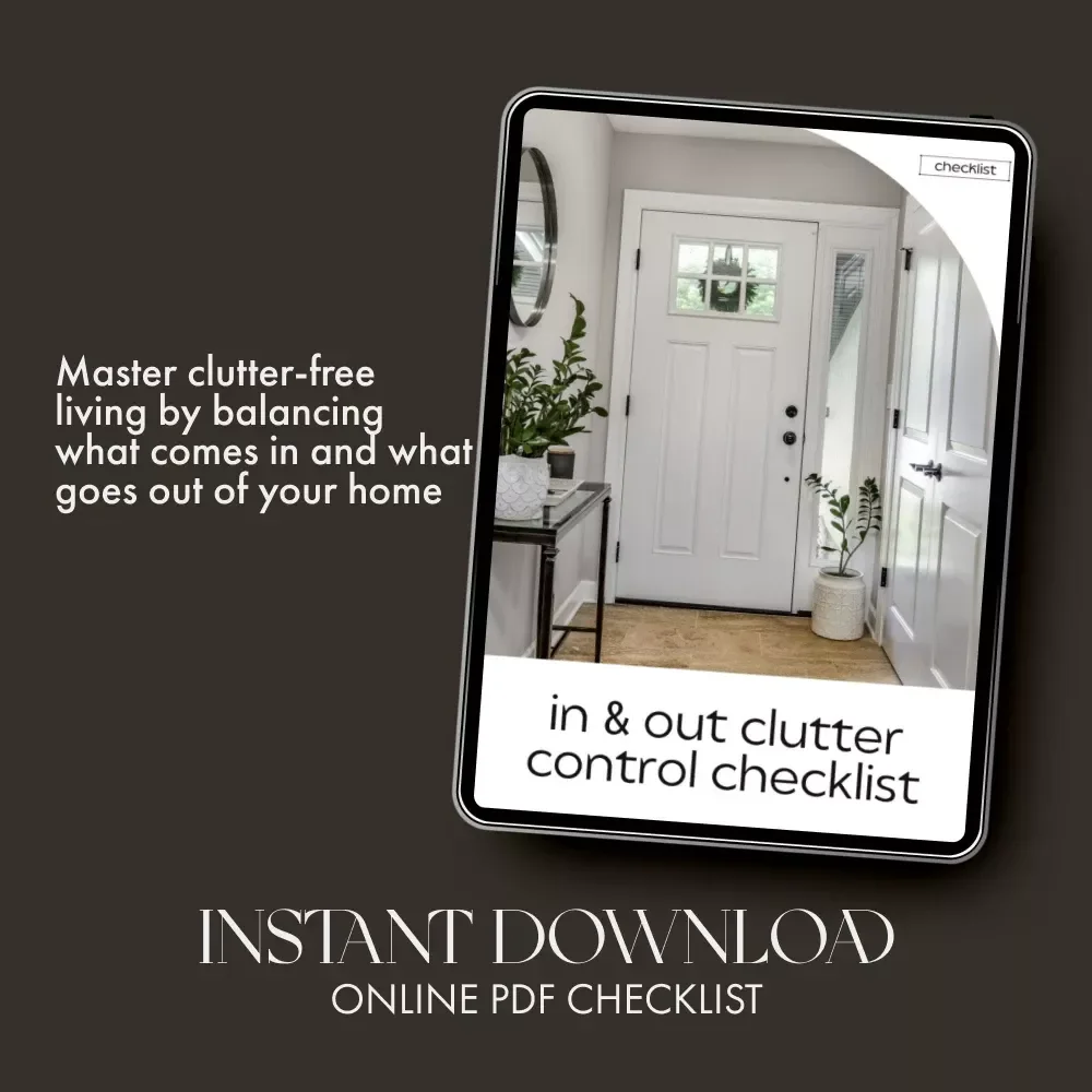 In & Out Clutter Control Checklist | Digital Download | Best Way to Reduce Clutter with One In One Out | Minimalist Home Organization Printable