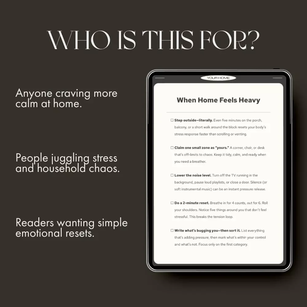 When Home Feels Heavy | Calm Your Space & Mind Checklist | Digital Download for Stress Relief, Self-Care & Peaceful Living | What to Do When Home Feels Stressful