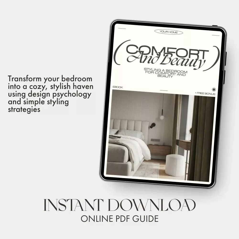 Styling a Bedroom for Comfort and Beauty | Digital eBook Guide on How to Style a Bedroom for Comfort and Beauty | Cozy Home Decor Inspiration & Bedroom Design Tips for a Calm, Beautiful Space