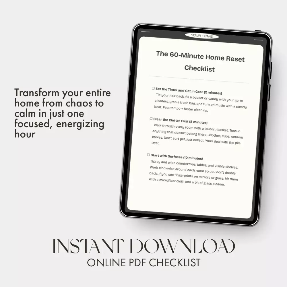 The 60-Minute Home Reset Checklist | How to Clean Your House in Under an Hour | Printable Digital Cleaning Guide