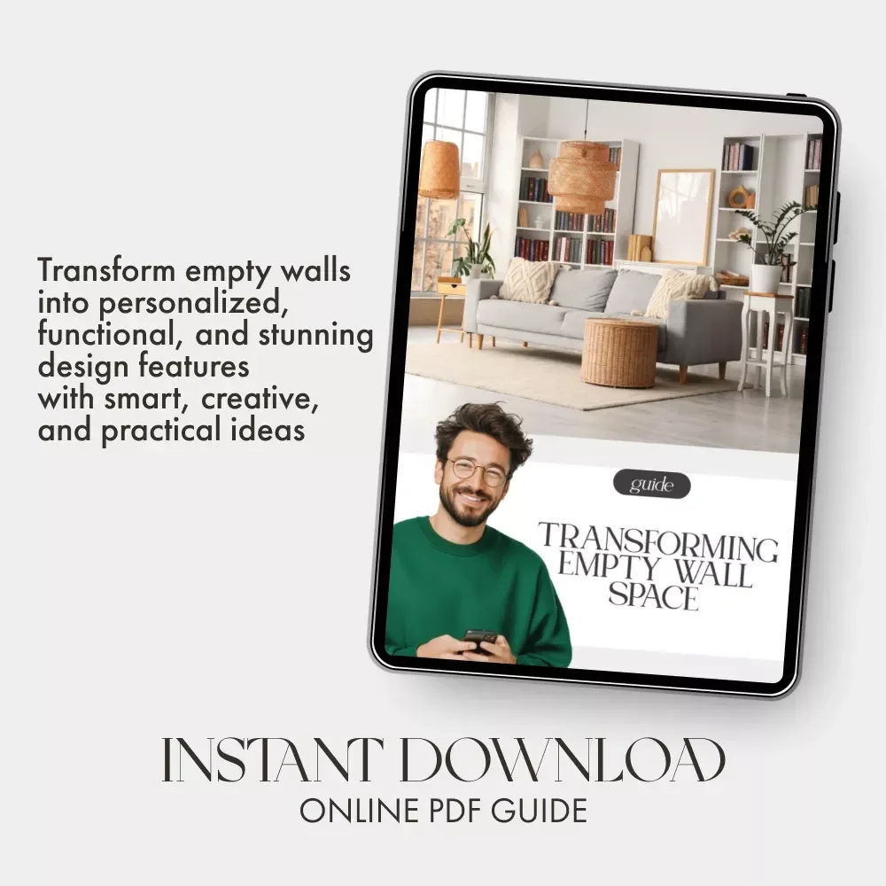 Transforming Empty Wall Space | Modern Home Decor Guide for Creative Wall Design | Digital Download eBook for Interior Styling, AI Wall Planning & What to Do with Empty Wall Space