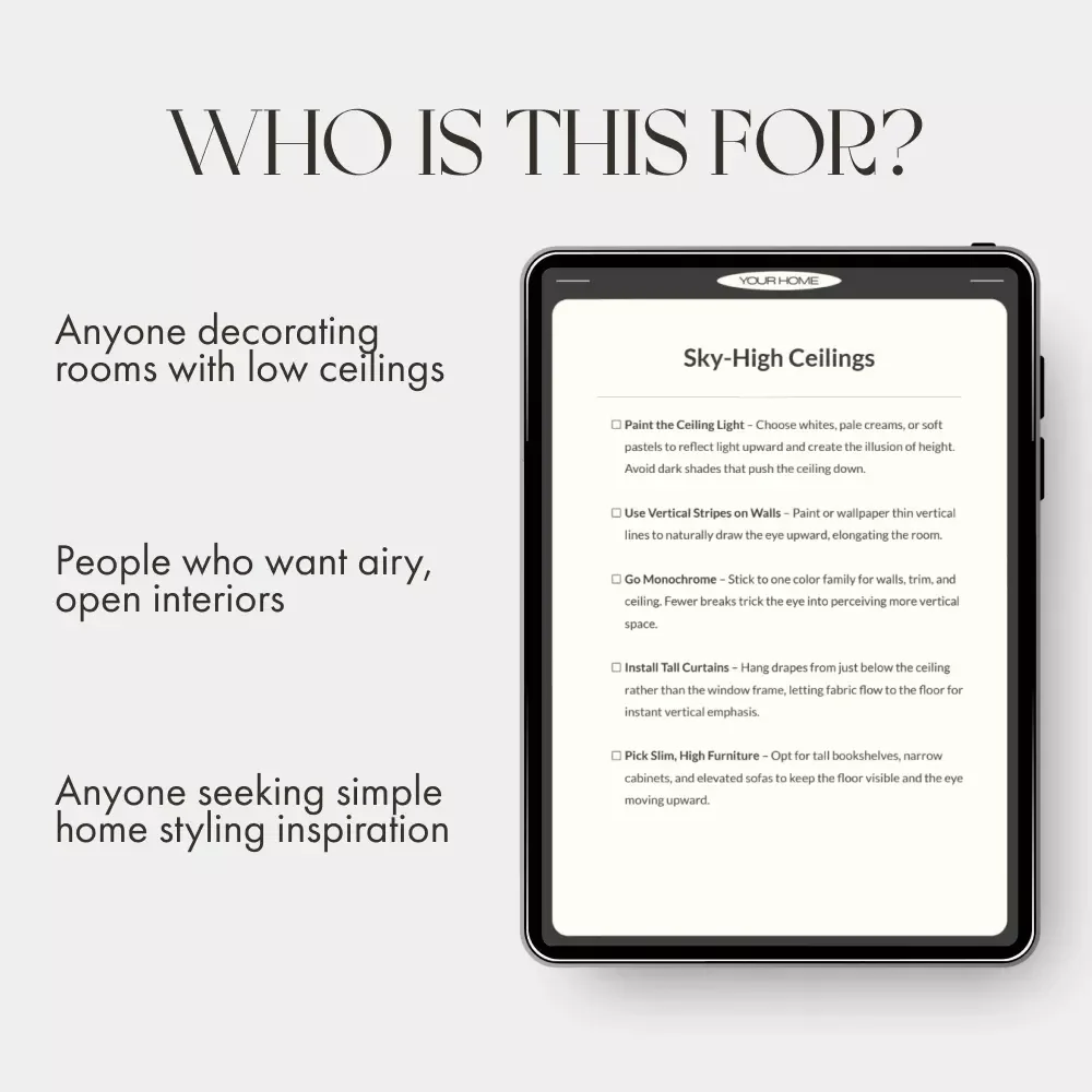 Sky-High Ceilings | Home Design Checklist for How to Make Your Ceiling Look Higher | Interior Styling Digital Download Guide