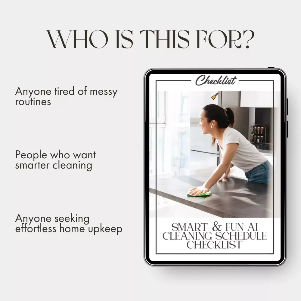 Smart & Fun AI Cleaning Schedule Checklist | Digital Download | How to Use AI to Make a Cleaning Schedule | Home Organization & Productivity Printable
