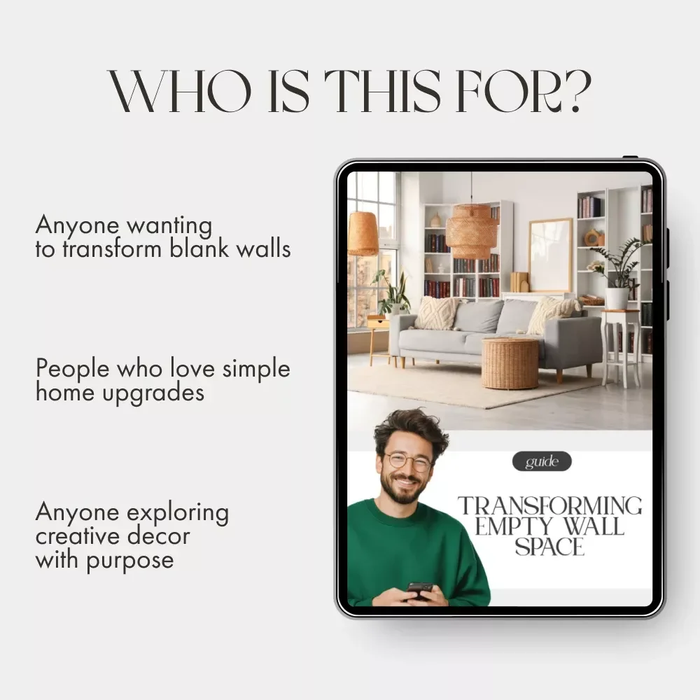Transforming Empty Wall Space | Modern Home Decor Guide for Creative Wall Design | Digital Download eBook for Interior Styling, AI Wall Planning & What to Do with Empty Wall Space
