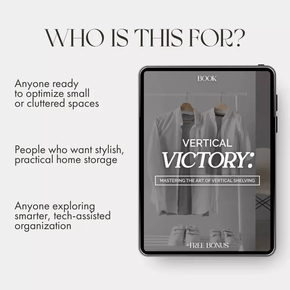 Vertical Victory: Mastering the Art of Vertical Shelving | How to Use Vertical Shelving eBook for Smart Home & Office Organization | Digital Download Guide