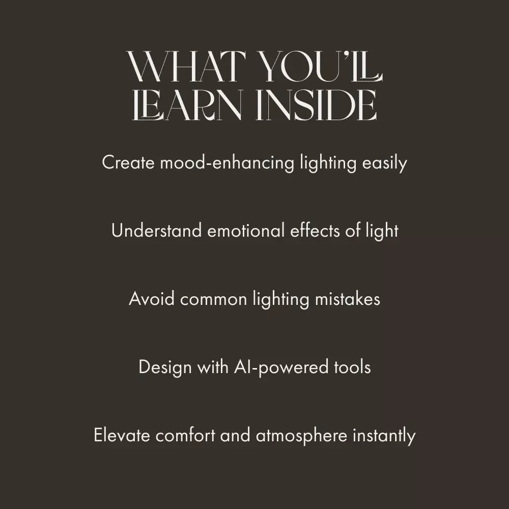 Light & Mood: Mastering Atmosphere with Every Switch | How to Use Lighting for Mood | Digital Guide for Home Design, Interior Ambiance & AI Lighting Techniques
