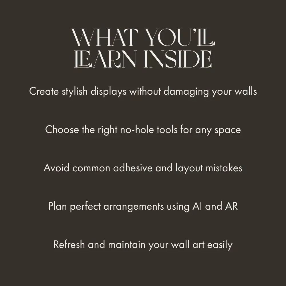 Picture Perfect: Hang Art Without Hammering a Single Hole | How to Hang Pictures Without Making Holes Everywhere | No-Damage Wall Hanging eBook & Guide