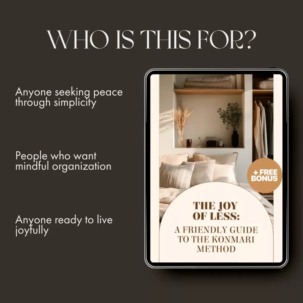The Joy of Less: A Friendly Guide to the KonMari Method | Minimalist Living eBook | What Is the KonMari Method | Digital Decluttering Guide for a Joyful Life
