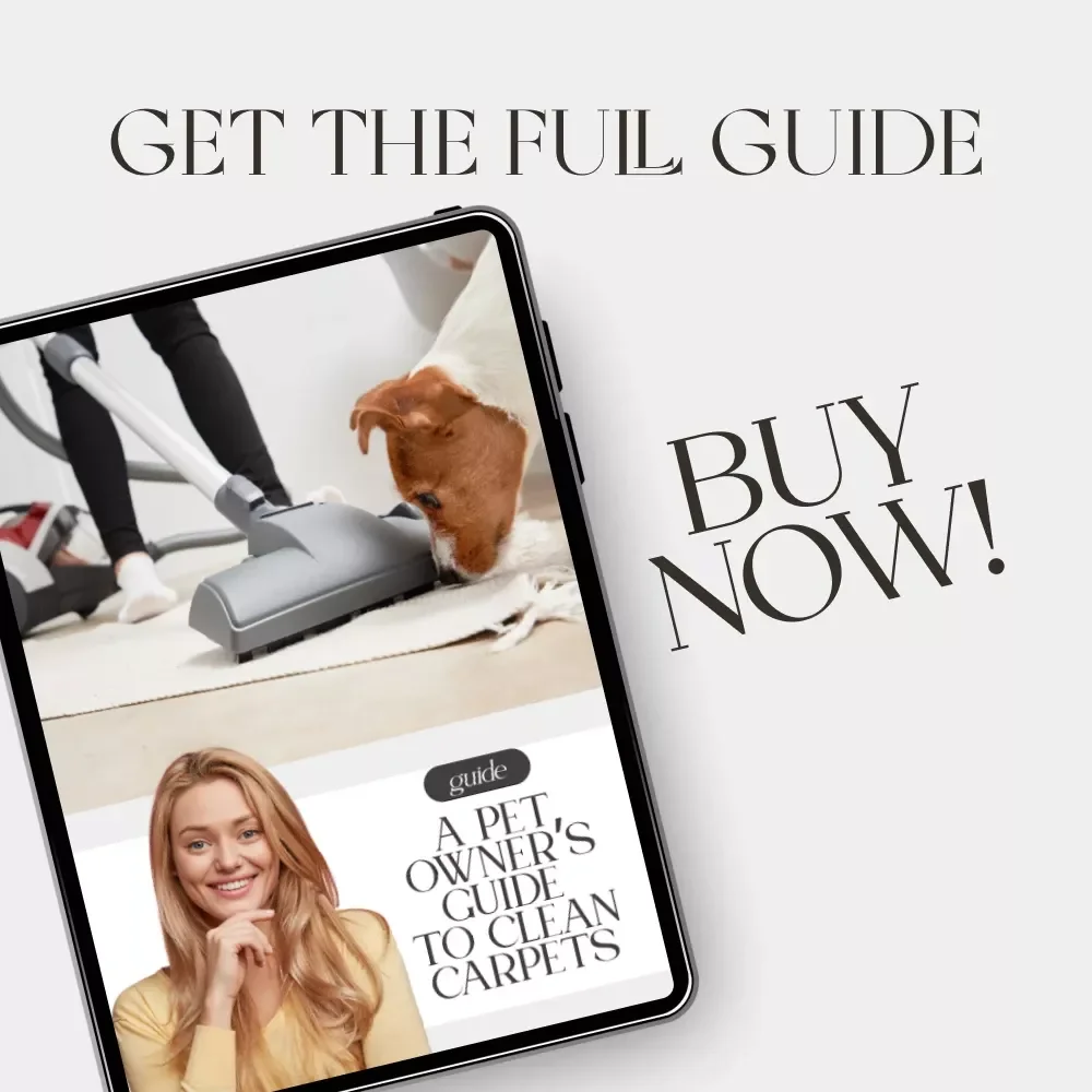 A Pet Owner’s Guide to Clean Carpets | Digital Download Cleaning Guide for Pet Owners | What to Do When Carpets Get Dirty with Pets | eBook, Printable PDF Checklist & Cleaning Strategies