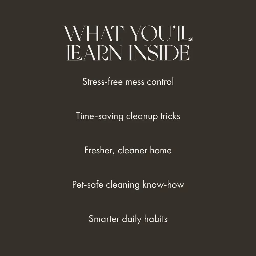 Fast and Easy Pet Cleanup | How to Clean Up After Pets Quickly | Pet Cleaning eBook & Guide for Busy Pet Owners