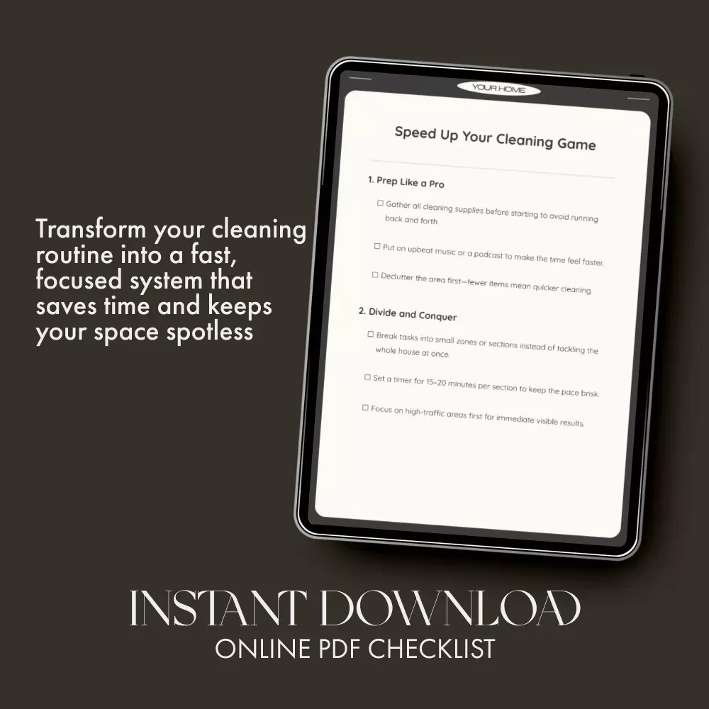 Speed Up Your Cleaning Game – Printable Checklist for Busy People | Instant Digital Download | what to do when cleaning takes too long | Home Organization Guide