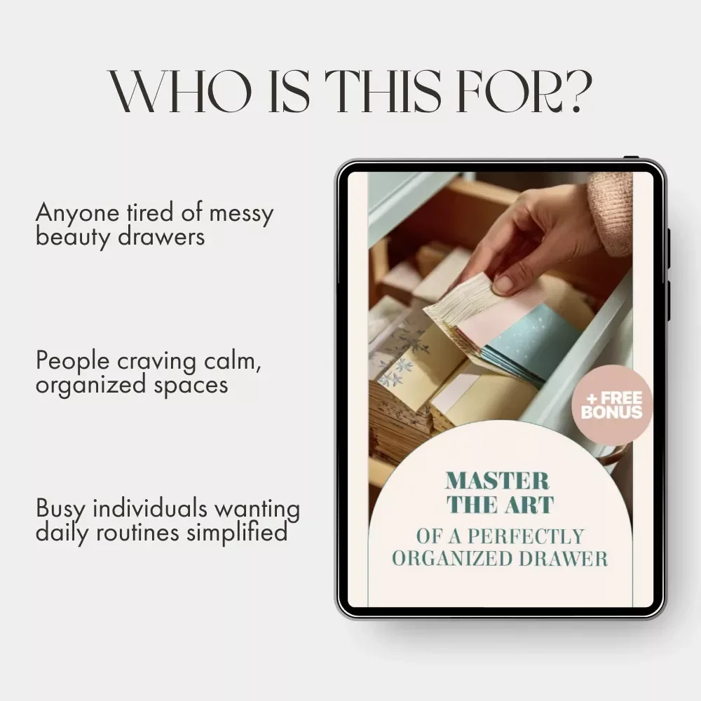 Master the Art of a Perfectly Organized Drawer | Digital Guide for Vanity Lovers | How to Organize a Vanity Drawer | Decluttering & Storage Solutions eBook for Makeup and Skincare Enthusiasts