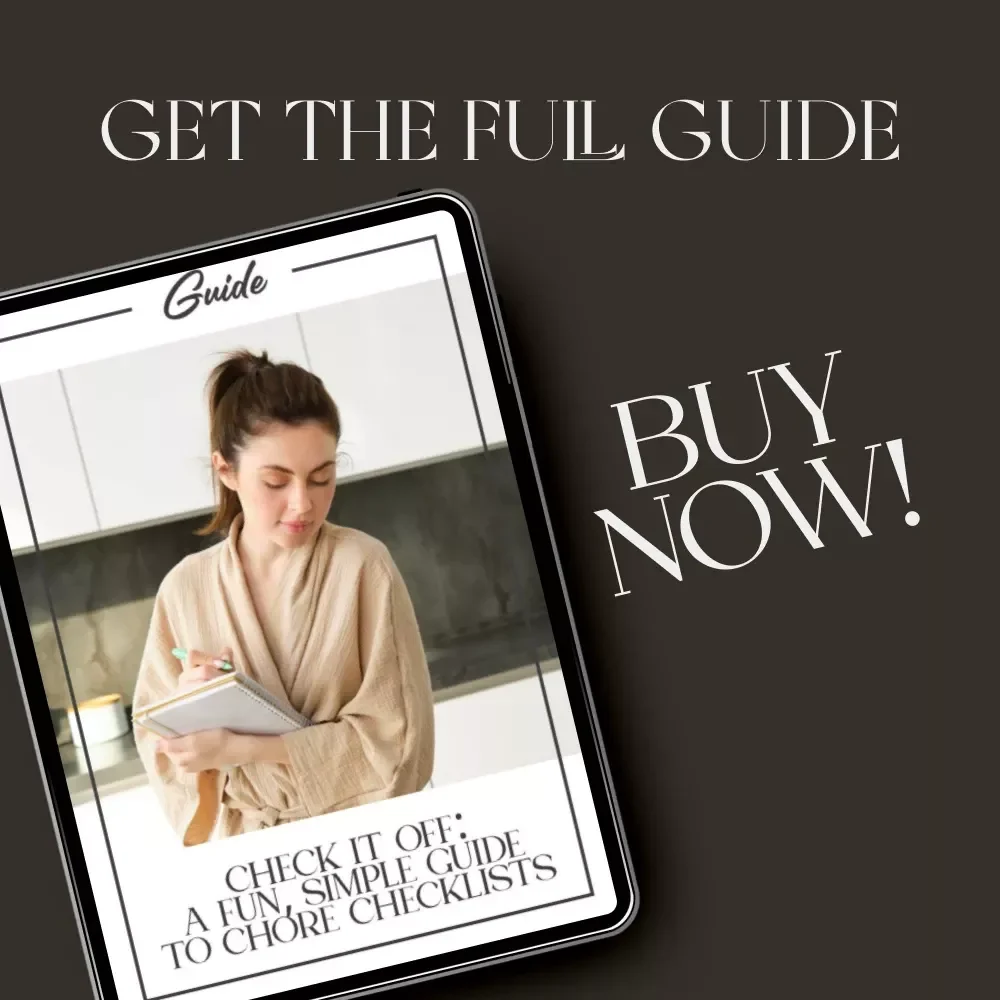 Check It Off: A Fun, Simple Guide to Chore Checklists | Digital Download eBook for Families, Productivity Lovers & Home Organizers