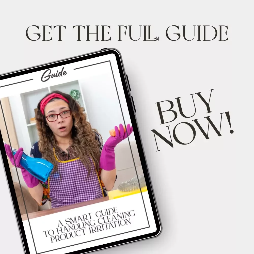 A Smart Guide to Handling Cleaning Product Irritation | What to Do When Cleaning Products Irritate | Digital Download Home Safety eBook & Checklist for Sensitive Skin and Cleaners