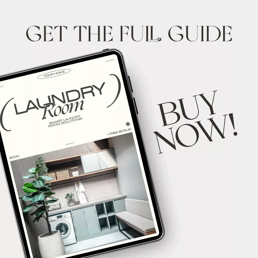 Smart Laundry Room Solutions | How to Organize Your Laundry Room eBook | Digital Download for Home Organization & Storage Efficiency
