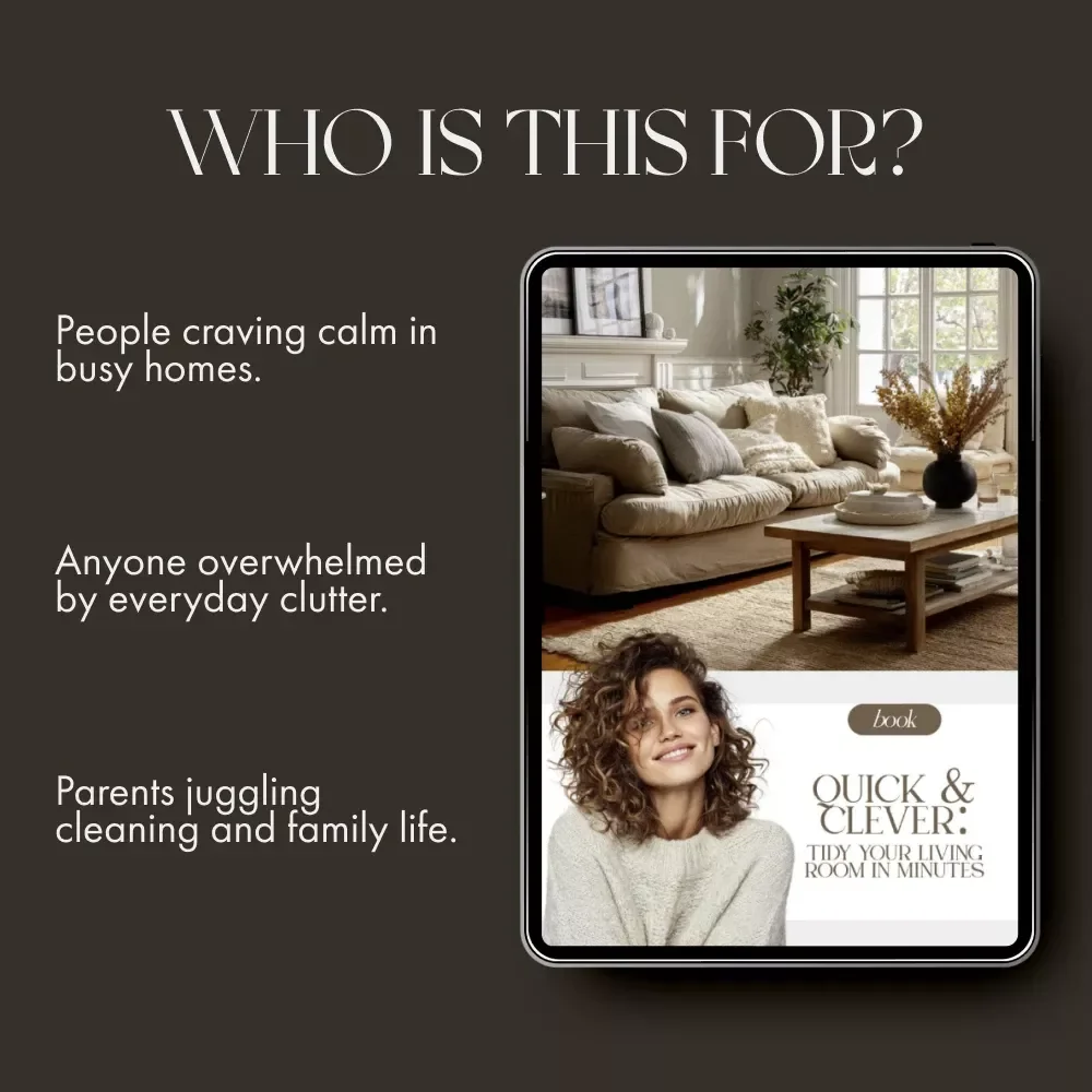 Quick & Clever: Tidy Your Living Room in Minutes – The Best Way to Tidy Living Room Fast | Instant Download eBook for Effortless Home Organization