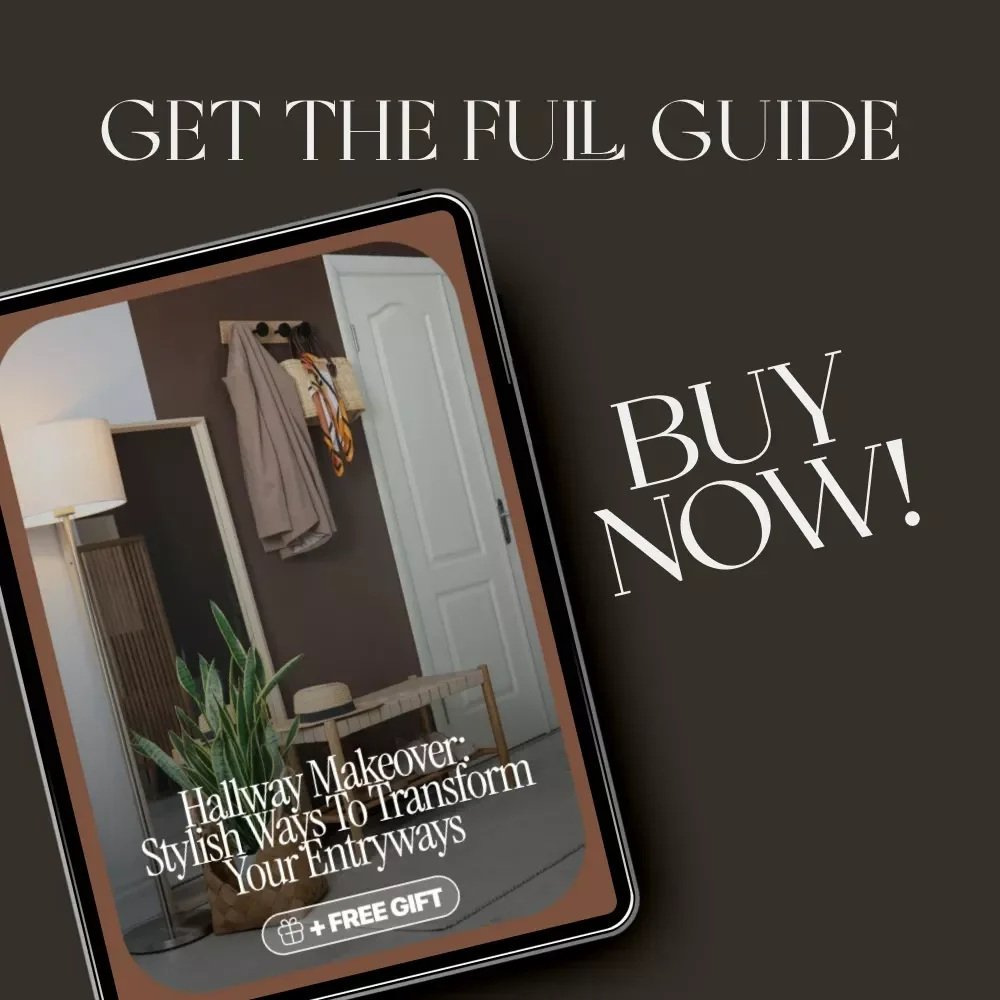 Hallway Makeover: Stylish Ways to Transform Your Entryways | Modern Home Decor eBook | How to Style Hallways Efficiently | Digital Interior Design Guide for Small Spaces