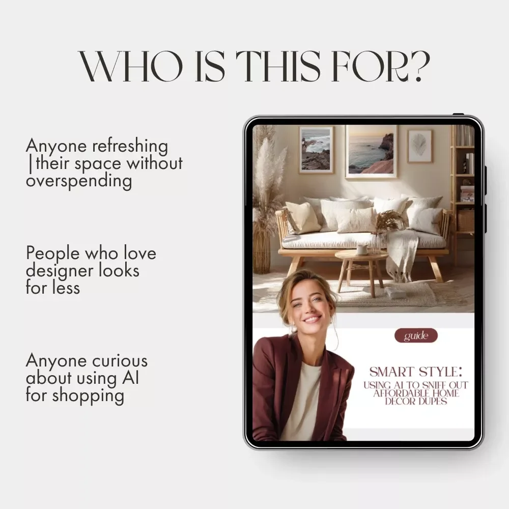 Smart Style: Using AI to Sniff Out Affordable Home Decor Dupes | Digital Guide for Finding Budget-Friendly Decor Alternatives Using Artificial Intelligence | Learn how to use ai to find dupes for expensive home decor items