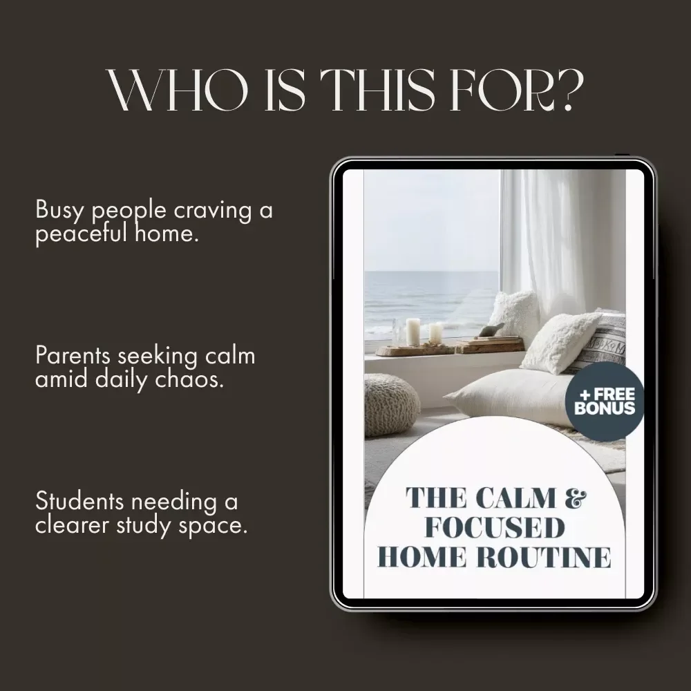 The Calm & Focused Home Routine | Printable Checklist for How to Organize Your Home for Focus | Minimalist Productivity & Mindful Living Digital Download