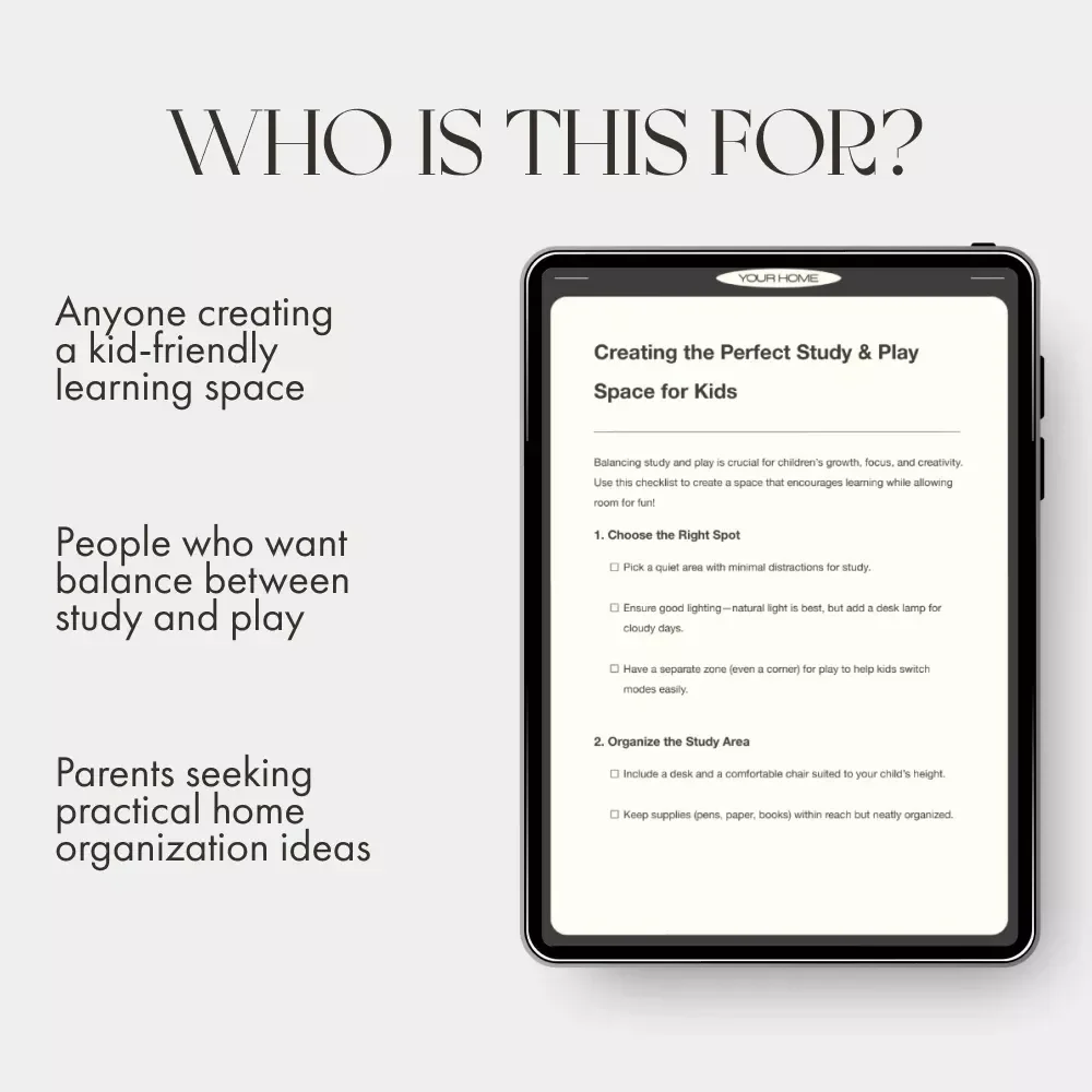 Creating the Perfect Study & Play Space for Kids | Printable Checklist | Digital Download for Parents | what to do when kids need study and play space