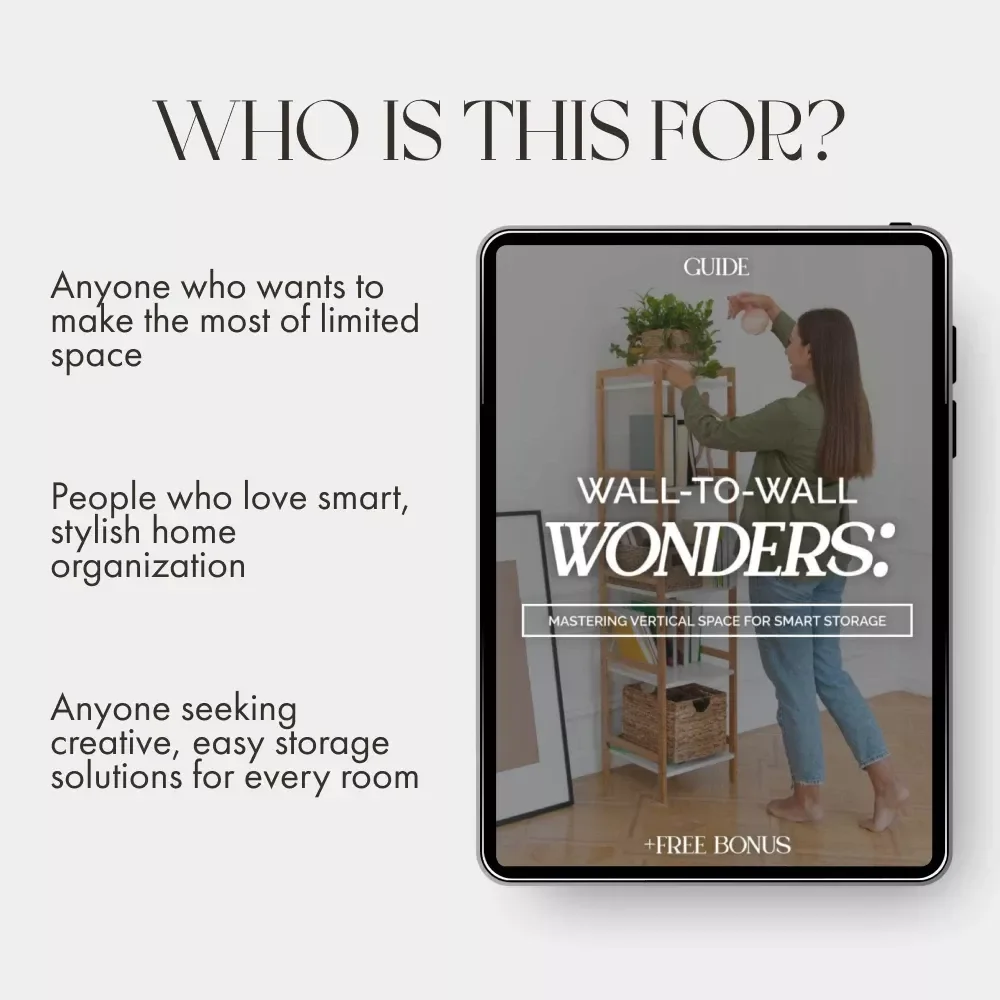 Wall-to-Wall Wonders: Mastering Vertical Space for Smart Storage | Home Organization Guide | Small Space Storage Solutions | Digital Download eBook for Maximizing Wall Space
