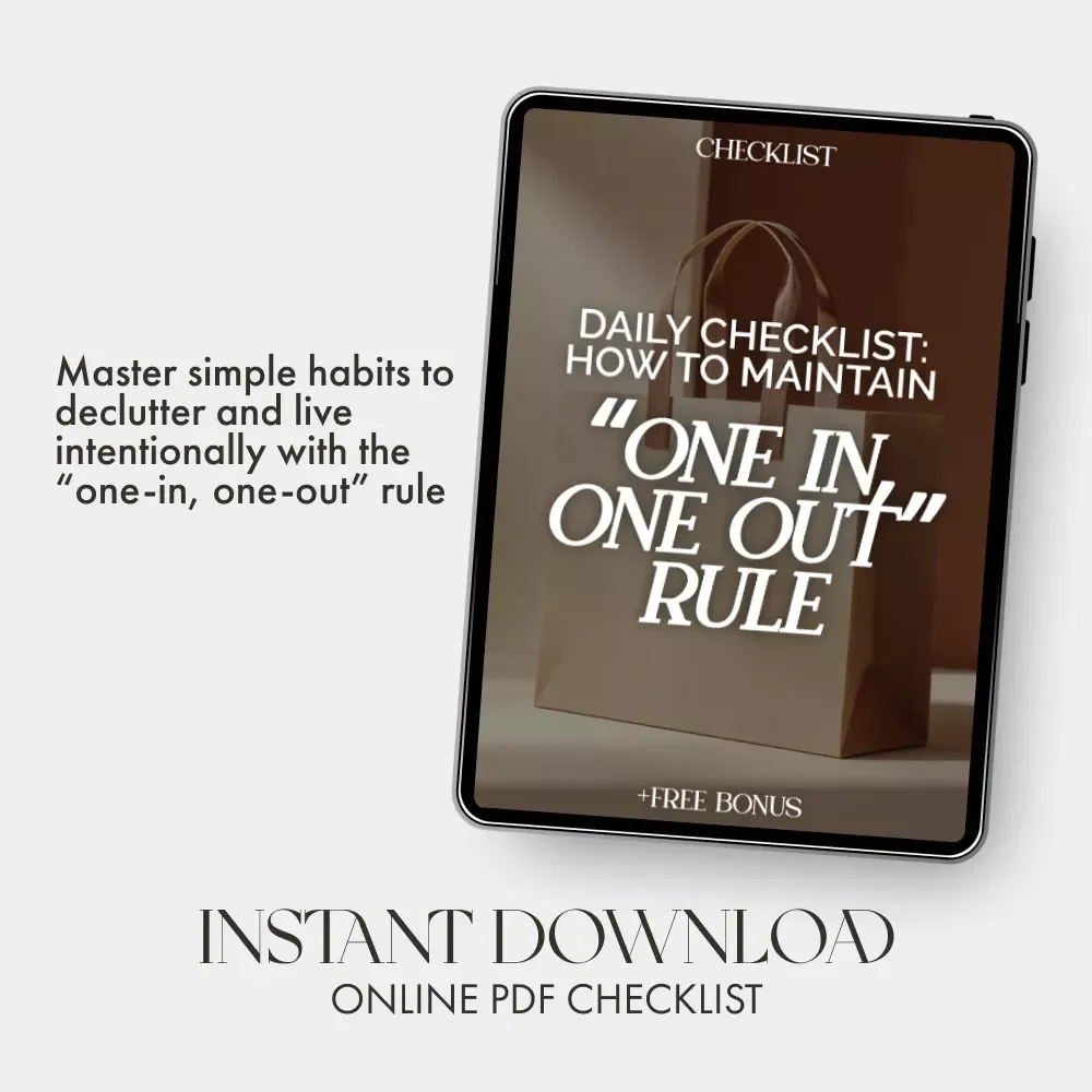 How to Maintain the “One In, One Out” Rule – Minimalist Living Checklist | Declutter Daily Guide for an Organized Home | Printable Digital Download