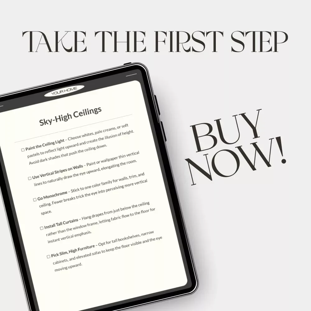 Sky-High Ceilings | Home Design Checklist for How to Make Your Ceiling Look Higher | Interior Styling Digital Download Guide