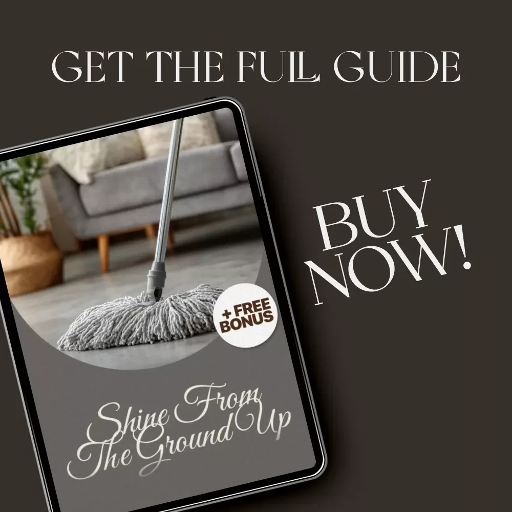 Shine from the Ground Up | Ultimate Floor Cleaning Guide | Learn how to clean floors like a pro with smart AI tips and professional techniques