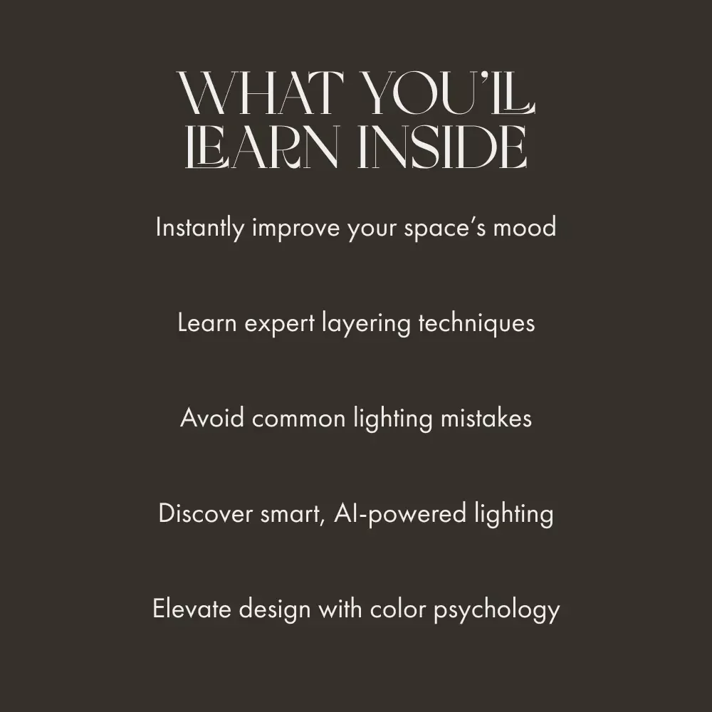 Mood by Design: Mastering Lighting to Transform Any Space | Lighting Design eBook | How to Style Lighting to Create Mood | Interior Lighting Guide for Home & Professionals