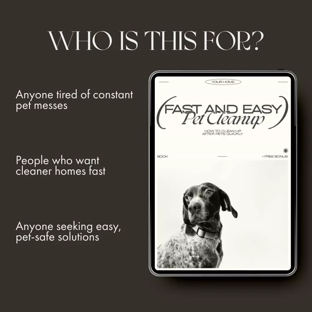 Fast and Easy Pet Cleanup | How to Clean Up After Pets Quickly | Pet Cleaning eBook & Guide for Busy Pet Owners