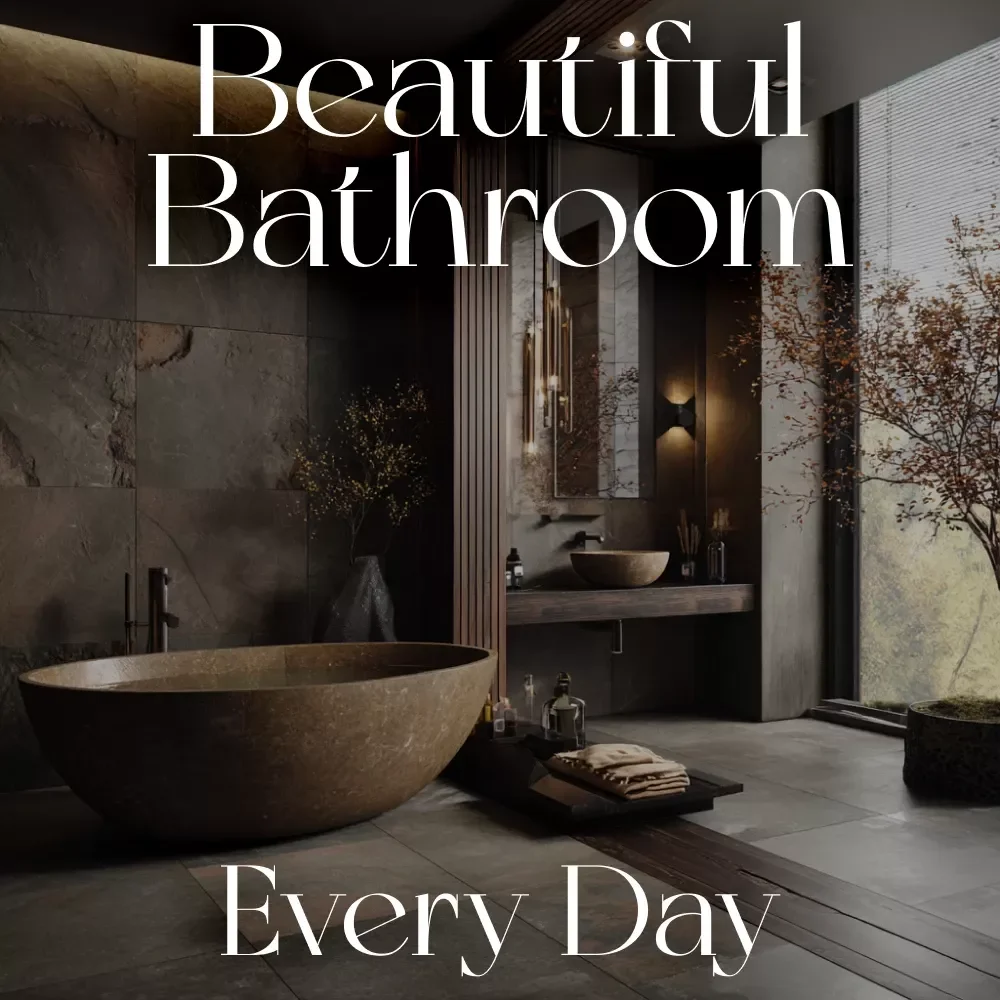 A Beautiful Bathroom Every Day | How to Maintain a Clean and Attractive Bathroom | Digital Download eBook for Effortless Daily Bathroom Care, Deep Cleaning, and Smart Storage Tips