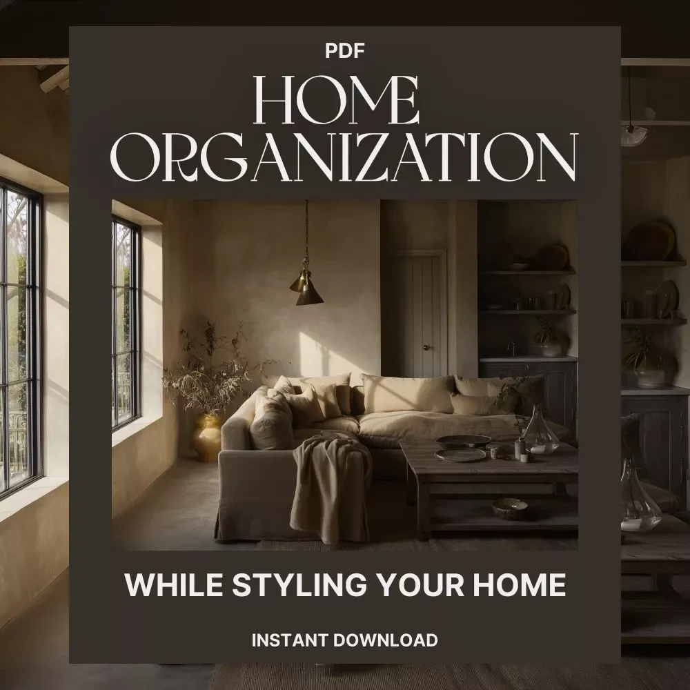How to Maintain Home Organization While Styling Your Home Checklist | Printable Home Decor Guide | Minimalist Organization Planner | Digital Download