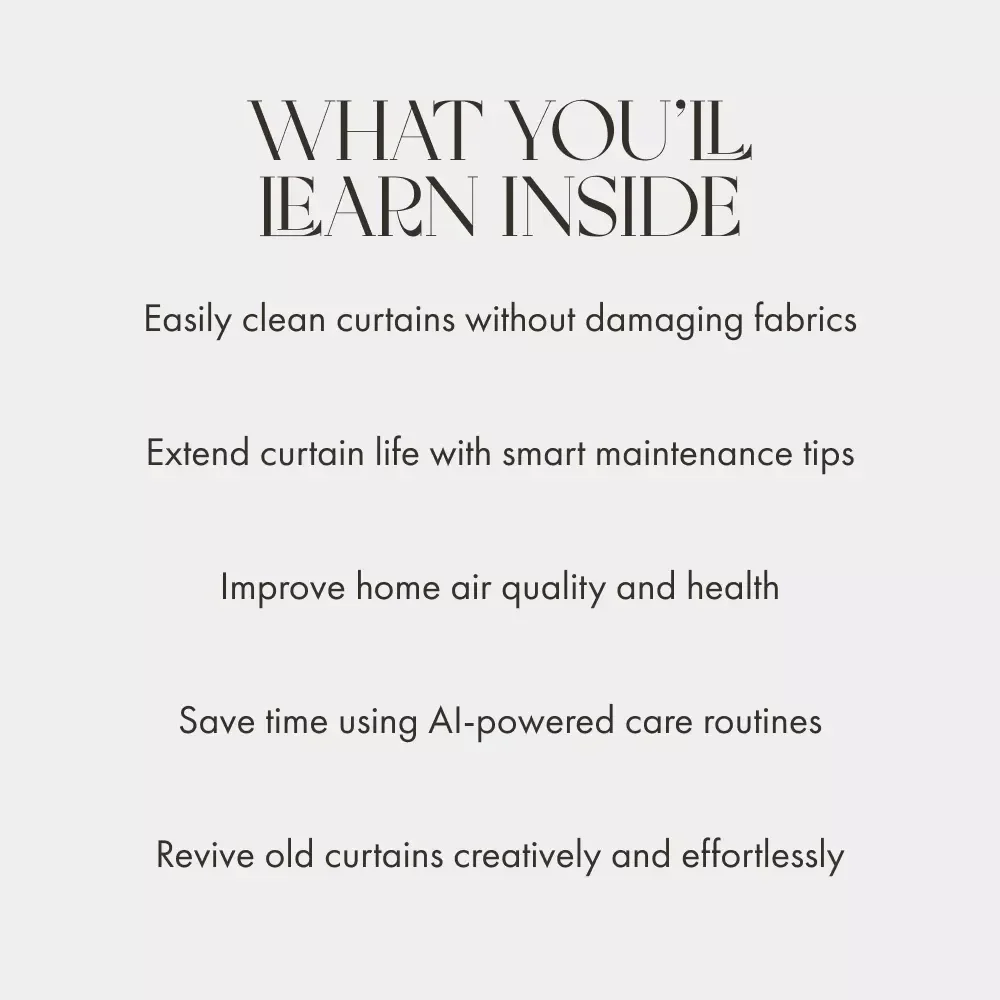From Dusty to Dazzling: Smart Curtain Care for Every Home | Ultimate Guide to How to Maintain Curtains | Digital Home Décor eBook