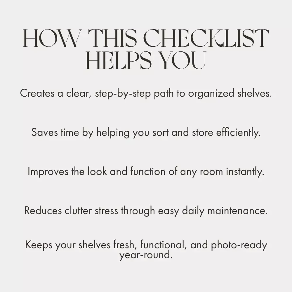Shelf Savvy: Smart Storage for Open Shelves | Printable Home Organization Checklist | How to Use Storage to Declutter Open Shelves | Digital Download