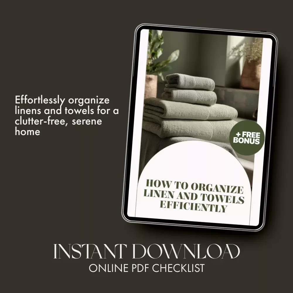 How to Organize Linen and Towels Efficiently | Printable Home Organization Checklist | Declutter, Sort & Store Like a Pro