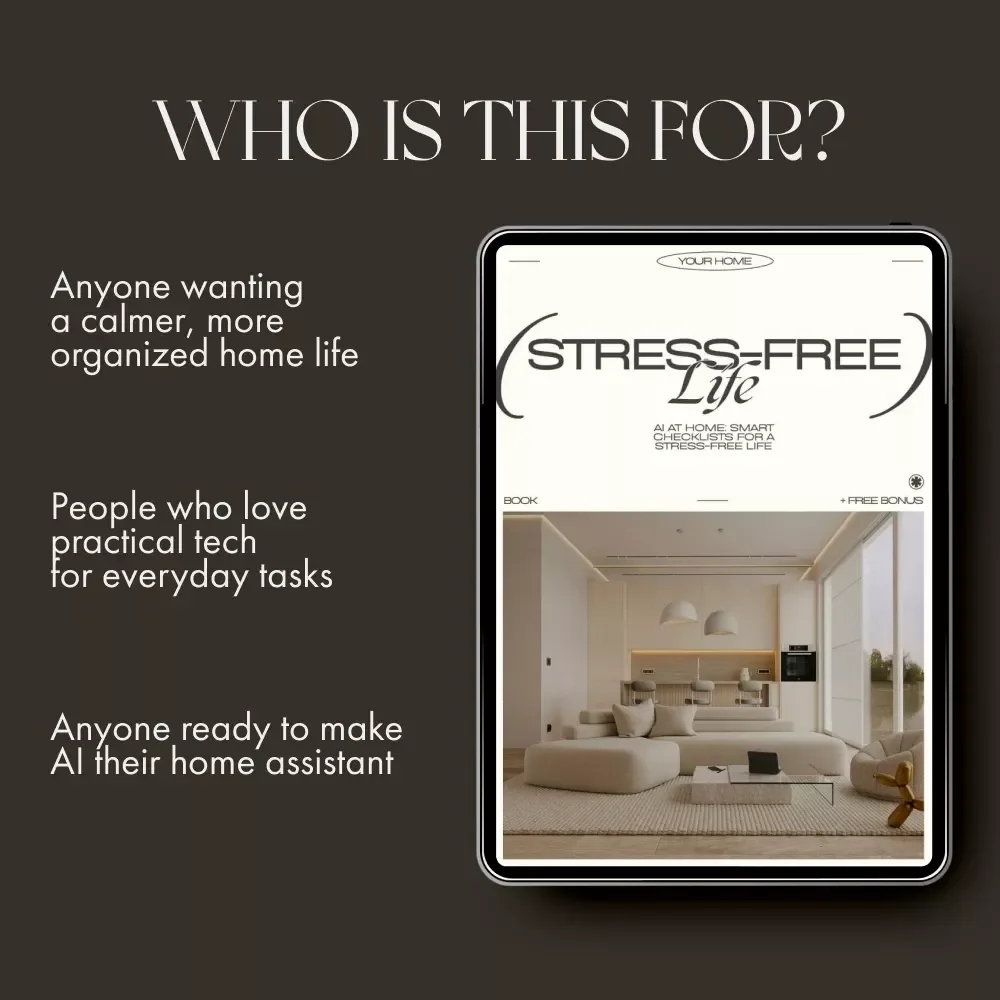 AI at Home: Smart Checklists for a Stress-Free Life | Digital eBook Guide on how to use AI for home checklists | AI-Powered Home Organization & Productivity Planner
