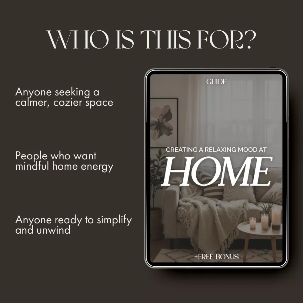 Creating a Relaxing Mood at Home – A Complete Digital Guide on How to Set Mood at Home for Relaxation | Transform Your Space with Light, Scents, and Calm Rituals