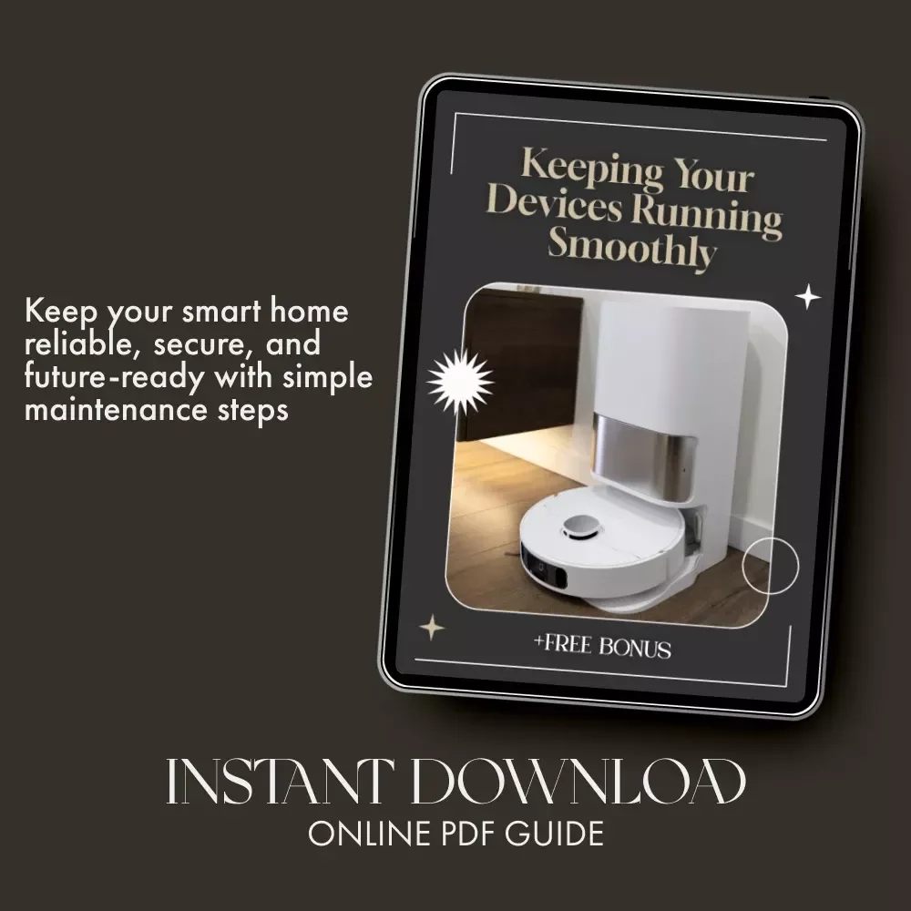 Keeping Your Devices Running Smoothly | Smart Home Maintenance Guide | Digital Download for Homeowners, Tech Enthusiasts & Beginners | How to Maintain Smart Home Devices eBook