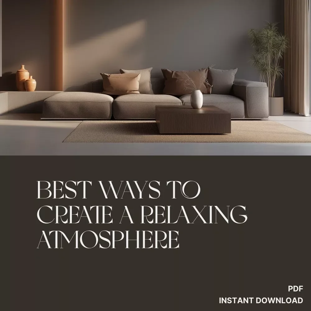 Best Ways to Create a Relaxing Atmosphere Checklist | Printable Home Serenity Guide | Digital Download for Calm & Peaceful Spaces