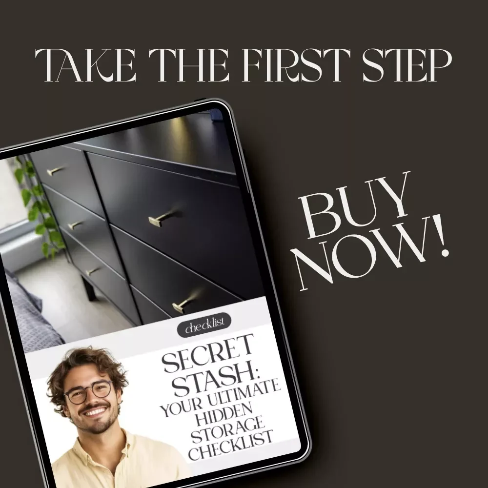 Secret Stash: Your Ultimate Hidden Storage Checklist | Printable Home Organization Guide | How to Create Hidden Storage Solutions for a Clutter-Free, Stylish Space