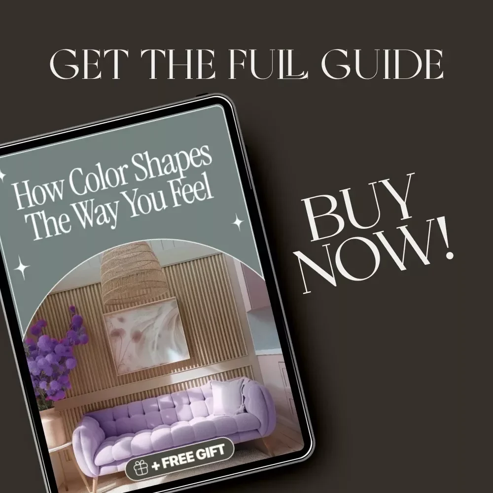 How Color Shapes the Way You Feel – Digital eBook Guide | Color Psychology, Mood Boosting Design, Home Décor & Creative Inspiration Download