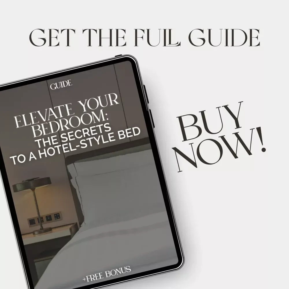 Elevate Your Bedroom: The Secrets to a Hotel-Style Bed | Digital Guide for How to Make Your Bed Look Like a Hotel Bed | Step-by-Step eBook for Luxe Home Styling