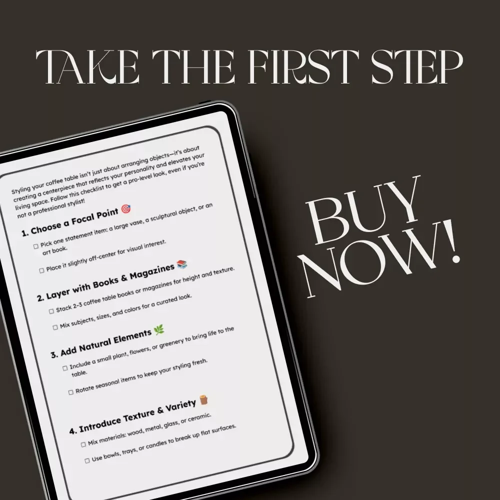 Coffee Table Styling Checklist: Master the Art Like a Pro | Printable Home Decor Guide, Interior Styling eBook, Coffee Table Decor Tips & Living Room Inspiration