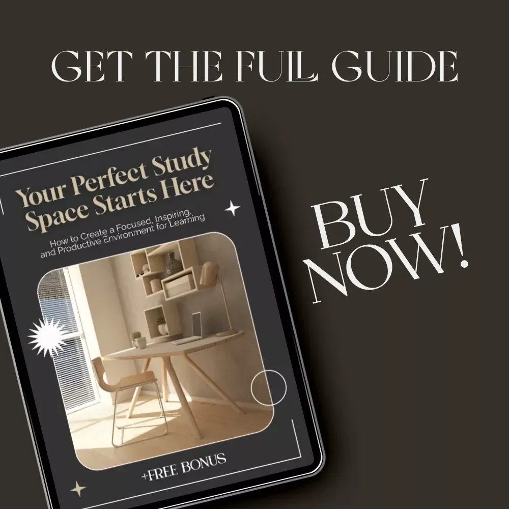 Your Perfect Study Space Starts Here | The Best Way to Design a Study Area | Digital eBook Guide for Students & Creatives
